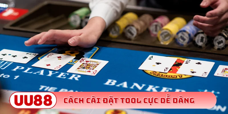 Cách cài đặt tool cực dễ dàng