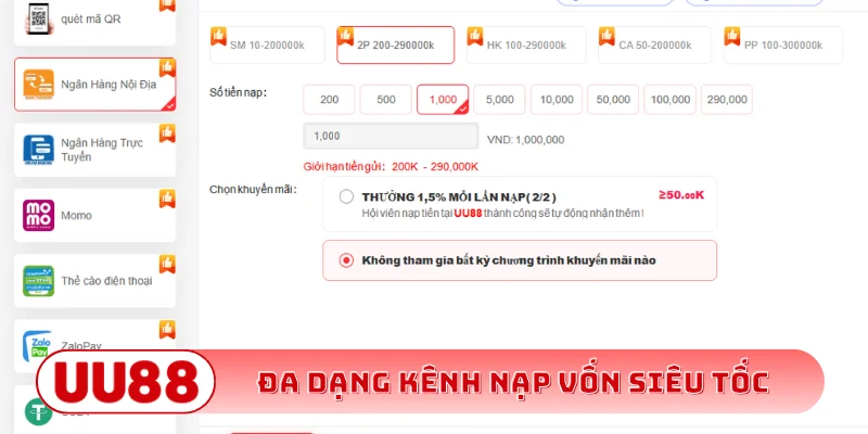 Đa dạng kênh nạp vốn siêu tốc