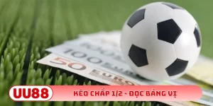 kèo chấp 1-2