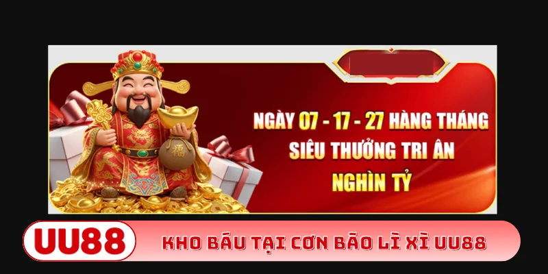 Kho báu tại cơn bão lì xì UU88