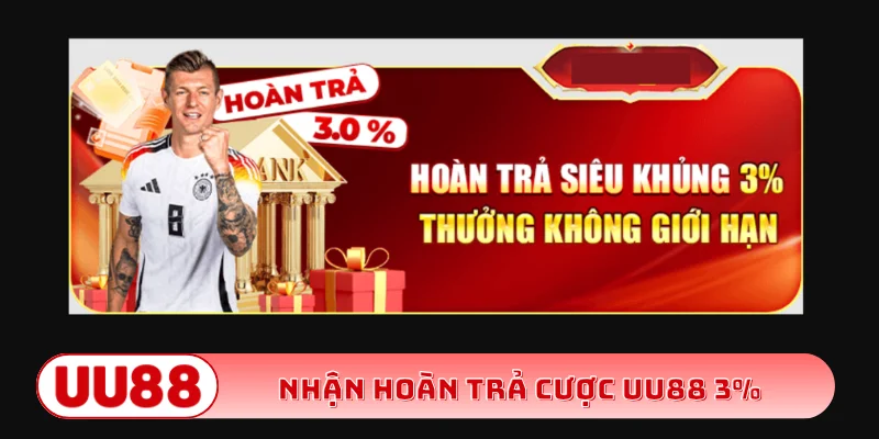 Nhận hoàn trả cược UU88 3%