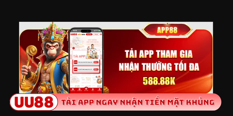 Tải app ngay nhận tiền mặt khủng