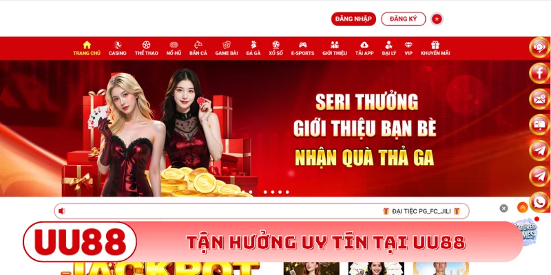 Tận hưởng uy tín tại UU88