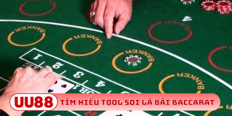 Tìm hiểu tool soi lá bài Baccarat